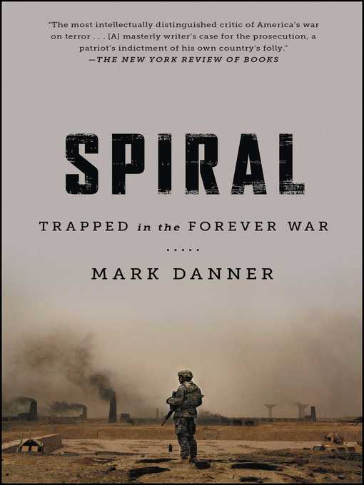 Title details for Spiral by Mark Danner - Wait list